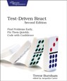 Test-Driven React, Second Edition - Trevor Burnham - 9798888650653