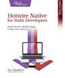 Hotwire Native for Rails Developers - Joe Masilotti - 9798888651513