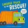 Garbage Truck to the Rescue! - Clever Publishing - 9798888671757