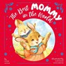 The Best Mommy in the World - Ekaterina Goncharova - 9798888671900