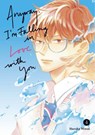 Anyway, I'm Falling In Love With You. 4 - Haruka Mitsui - 9798888771181