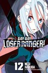 Go! Go! Loser Ranger! 12 - Negi Haruba - 9798888772690