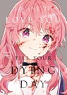 I Want to Love You Till Your Dying Day 5 - Nachi Aono - 9798888773840