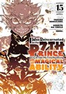 I Was Reincarnated as the 7th Prince so I Can Take My Time Perfecting My Magical Ability 15 -  - 9798888773864