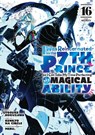 I Was Reincarnated as the 7th Prince so I Can Take My Time Perfecting My Magical Ability 16 -  - 9798888774779