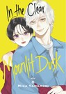 In the Clear Moonlit Dusk 8 - Mika Yamamori - 9798888774816