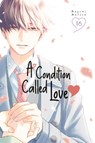 A Condition Called Love 16 - Megumi Morino - 9798888775578