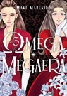 Omega Megaera 3 - Maki Marukido - 9798888775936
