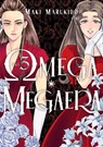 Omega Megaera 3 - Maki Marukido - 9798888775936