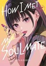 How I Met My Soulmate 7 - Anashin - 9798888777251