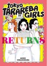 Tokyo Tarareba Girls Returns - Akiko Higashimura - 9798888777671