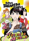 Tokyo Tarareba Girls Returns 2 2 - Akiko Higashimura - 9798888777695