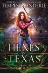 Hexes in Texas - Auburn Tempest ; Michael Anderle - 9798888780329