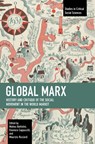 Global Marx: History and Critique of the Social Movement in the World Market - Battistini Matteo - 9798888900161