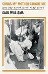 Songs My Mother Taught Me - Saul Williams - 9798888905845
