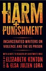 Harm and Punishment - Elizabeth Hinton ; Elsa Julien Lora - 9798888906453