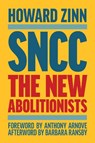SNCC (Updated Third Edition) - Howard Zinn - 9798888906460