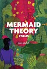 Mermaid Theory - Maya Salameh - 9798888906521
