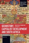 Geohistory, Capitalist Development, and South Africa - Kevin R. Cox - 9798888907832