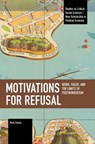 Motivations for Refusal - Mark Gawne - 9798888907924