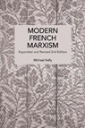 Modern French Marxism - Michael Kelly - 9798888907979