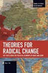 Theories for Radical Change - Raju J. Das - 9798888908105