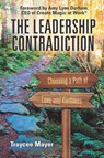The Leadership Contradiction - Traycee Mayer - 9798888964354