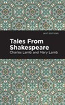 Tales from Shakespeare - Charles and Mary Lamb - 9798888973189