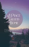 A Place Called Home - Honor Books - 9798888980071