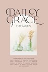 Daily Grace for Women - Honor Books - 9798888980217