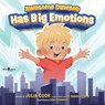 Awesome Dawson Has Big Emotions - Julia Cook - 9798889070092