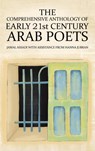 The Comprehensive Anthology of Early 21st Century Arab Poets - Jamal Assadi - 9798889102755