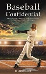 Baseball Confidential - Al Lautenslager - 9798889105633