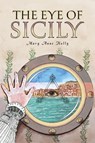 The Eye of Sicily - Mary Anne Holly - 9798889106111
