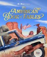 The American Book of Fables - Matthew T. Mehan - 9798889116912