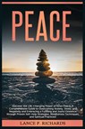 Peace - Lance Richards - 9798889131182