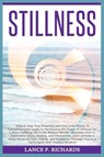 Stillness - Lance P Richards - 9798889131441