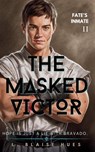 The Masked Victor - L. Blaise Hues - 9798889170181