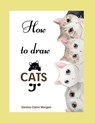 How to draw Cats: Cat Coloring and Activity Book For Kids Ages 3-8 Easy and Fun Drawing Book for Boys, Girls and Kids Ages 3-8 - Davina Claire Morgan - 9798889235910