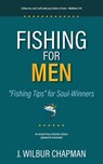 Fishing for Men - J. Wilbur Chapman - 9798889364191