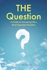 THE Question - Jack Williams - 9798889430780