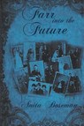 Farr into the Future - Anita D. Boseman - 9798889450047