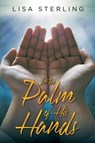 In the Palm of His Hands - Lisa Sterling - 9798889451815