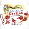 Adventurous Max Flax - Kathleen Curtis Wilson - 9798889454441