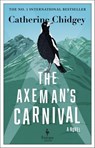 The Axeman's Carnival - Catherine Chidgey - 9798889660231