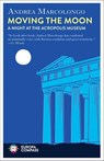 Moving the Moon - Andrea Marcolongo - 9798889660309