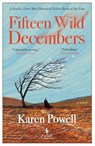 Fifteen Wild Decembers - Karen Powell - 9798889661092