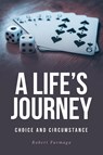 A Life's Journey - Robert Furmaga - 9798889828761