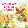 Sparrow's Easter Garden - Roger Hutchison - 9798889834793