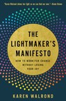 The Lightmaker's Manifesto - Karen Walrond - 9798889837671